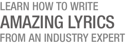 Learn how to write lyrics from an industry expert